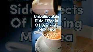 Side Effects Of Drinking Milk Tea | EduCare - Natural Cure & Tips #milktea #sideeffects