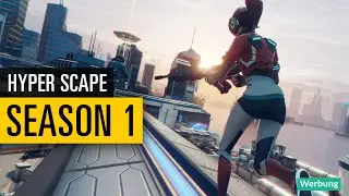 Hyper Scape | Battle Royale offiziell gestartet - das alles erwartet euch in Season 1