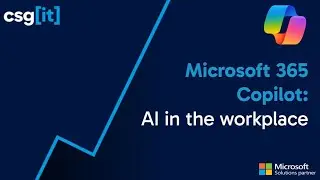 Copilot for Microsoft 365 -  AI in the workplace