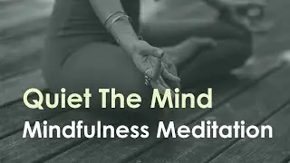 Guided Mindfulness Meditation | Quiet Your Inner Critic