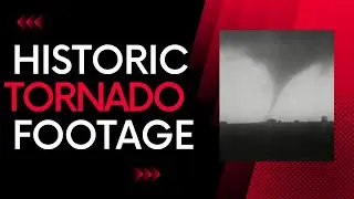 Historic Tornado Footage Compilation | Vintage Storm Chaser Clips | Aftermath Damage Destruction