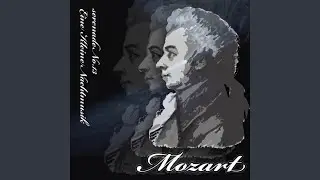 Mozart: Serenade No.13 Eine Kleine Nachtmusik - Andante