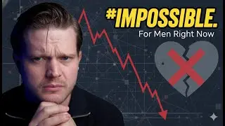 Why Modern Dating is Broken for Men