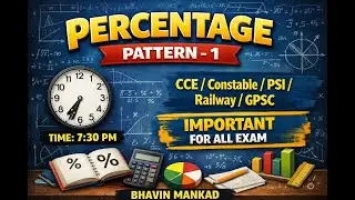 MATHS & REASONING SHORTCUT # PERCENTAGE PART 1/|GPSC/CCE/CONSTABLE/PSI| Bhavin Sir | GPP Learning