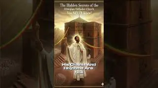 10 Mind-Blowing Facts About the Ethiopian Orthodox Tewahedo Church 😮✨