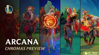 Arcana Skins | Chromas Preview | Patch 12.7  - League of Legends