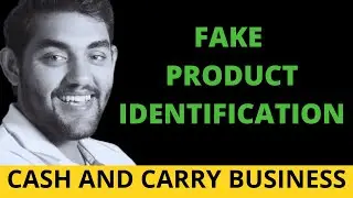 Fake Product Identification | Cash and Carry | fmcg