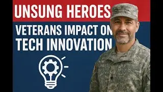 Unsung Heroes Veterans Impact on Tech Innovation