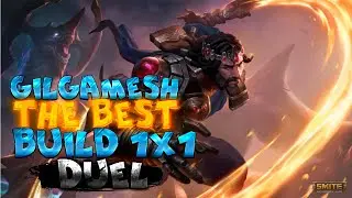 GILGAMESH IN RANKED DUEL - The Best Build in Duel 1x1 - Smite season 9