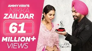 nikka zaildar latest Punjabi movie full HD ammy Virk Sonam bajwa
