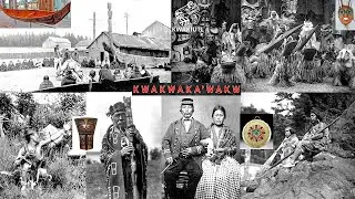 Kwakwaka'wakw: The Kwakiutl People - Pacific Northwest - British Columbia, Canada, 