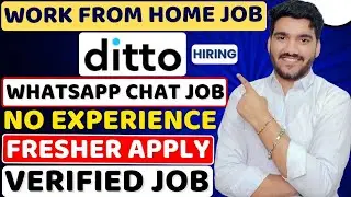 Ditto Work From Home Jobs 2025 | Online Jobs At Home | Verified Remote Jobs | WFH Jobs For Freshers
