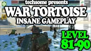 Let's Play - War Tortoise (Insane Gameplay, Level 81 to 90)