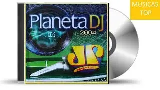 Planeta DJ 2004     (CD 2)