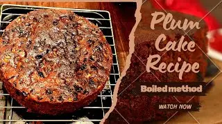Plum Cake recipe-Boiled method #cake #plumcake #chirstmas #chirstmascake #food #homebakerinchennai