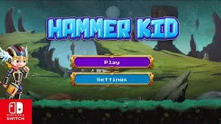 [Hammer Kid] Gameplay (Nintendo Switch)