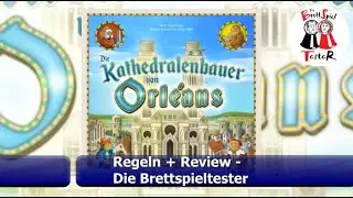 Die Kathedralenbauer von Orléans - Regeln + Review - Brettspiel - Die Brettspieltester