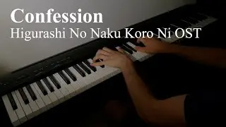 Confession - Higurashi No Naku Koro Ni OST