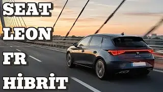 Seat Leon FR Hibrit Turbo Performans ve G&uuml;&ccedil; Optimizasyonu Rehberi