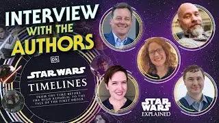 The Authors of Star Wars Timelines On How They Created One of the BEST Star Wars Reference Books!