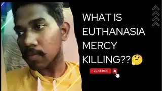 euthanasia....mercy killing apd naa...??🤔😧