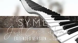SYML - Just Come Home (Extended Mollem Studios Version) - instrumental music