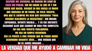 Mi marido me echó tras el divorcio… pero al usar la vieja tarjeta de mi padre descubrí la verdad
