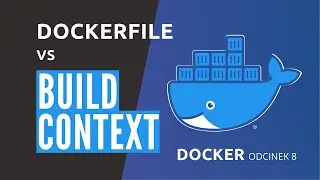 Build Context - Kurs Dockera odcinek 8