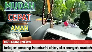 Cara pemasangan headunit dimobil toyota/daihatsu pemula 💯% jadi bisa