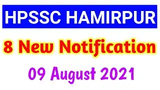 HPSSC Hamirpur Latest Notification | HPSSSB 8 Post Code New Updates 2021| Dhauladhar Updates