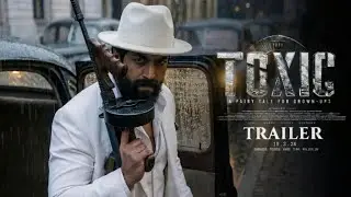 TOXIC (2026) - Trailer | Rocking Star Yash | Tara Sutaria | Geetu Mohandas | Fan Made AI