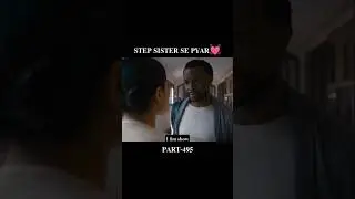Step Sister Se Pyar | Love Story | Part 31/495 #CruelIntentions