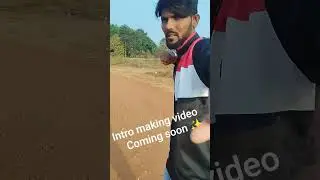 intro making video 🎥🎥#shorts #youtubeshorts #viralshorts @SunilChawan @LakshmiChawan