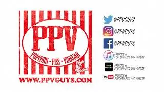 PPVGuys Show 244 - Disney Acquires Fox