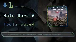 #1 | Halo Wars 2 | FSK 12 | Echtzeit Strategie | Koop Kampagne Spoiler! | Das Signal
