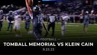 Tomball Memorial vs Klein Cain Football 9.23.23