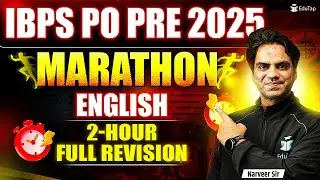 IBPS PO Marathon Class 2025 | IBPS PO Prelims English Marathon 2025 | IBPS PO Question Practice