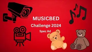 Musicbed Challenge 2024 Spec Ad
