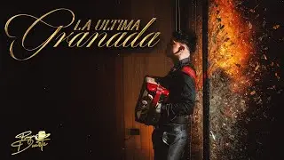 Benja Duarte - La &uacute;ltima Granada ( VIDEO OFICIAL )