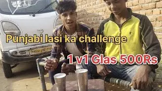 1v1 Glass Street Punjabi Lassi Challenge | Punjab Street Food Challenge | Unlimited Food Challenge