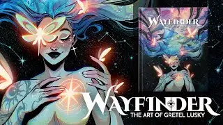 ✨ ARTBOOK campaign ✨ Wayfinder: The Art of Gretel Lusky