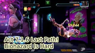 Act 7.1.6 My Last Path! (Biohazard) | Marvel Contest Of Champions