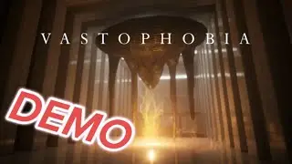 Vastophobia (Demo)(Full Gameplay) | Liminal Games