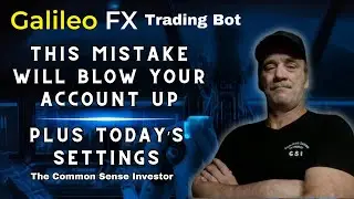 Galileo FX Trading Bot Don't Fall Into This Trap