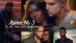 Romance Club | Advent No. 3 | Season 2, Episode 7: The Last Breath | Renunciation & Resolve