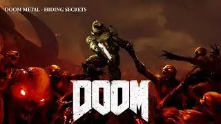 DOOM METAL - HIDING SECRETS