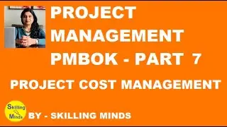 Project Management | PMBOK PART 7| Project Cost Management | PM Tutorial | Project | Office |