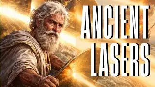 Древний лазер? Объяснение смертоносного луча Архимеда | Утраченные изобретения восстановлены наукой