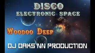 WOODOO DEEP (DJ DAKS NN PRODUCTION) AB DLS