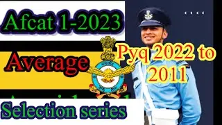 Afcat pyq average 2022 thk #ssc #afcat #cds (afcat pyq average 2011se 2022)